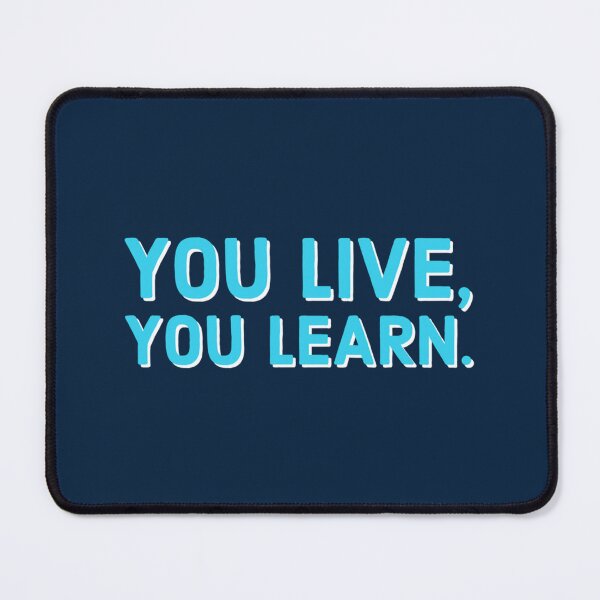 Item preview, You Live, You Learn Lyrics   designed and sold by leenDaneus.