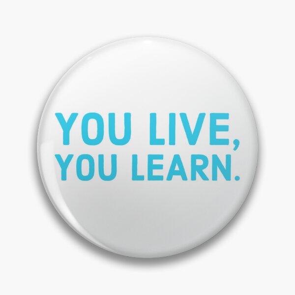 Item preview, You Live, You Learn Lyrics   designed and sold by leenDaneus.