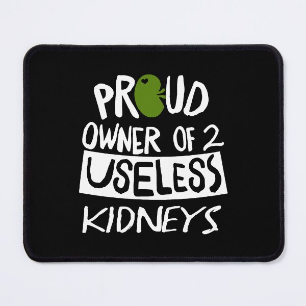 Item preview, proud owner of 2 useless kidneys electric designed and sold by LillyValdemar.