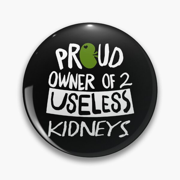 Item preview, proud owner of 2 useless kidneys electric designed and sold by LillyValdemar.