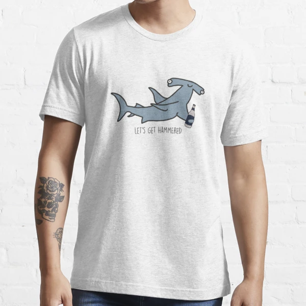 Let's get hammered shark hot sale shirt