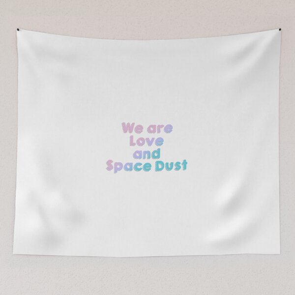 Item preview, We are Love and Space Dust designed and sold by aleiafae.