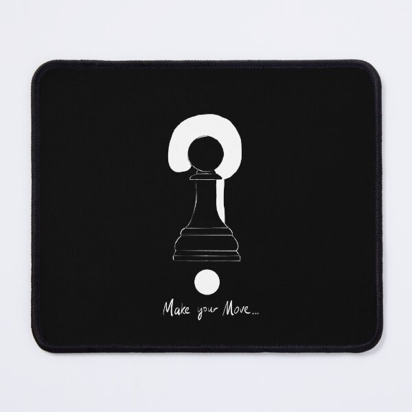 Item preview, Make your move (in chess) designed and sold by noicethingys.