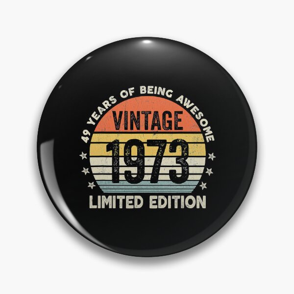 Item preview, 49 Year Old Vintage 1973 Limited Edition Gifts 49th Classic designed and sold by jonnyblingbling.