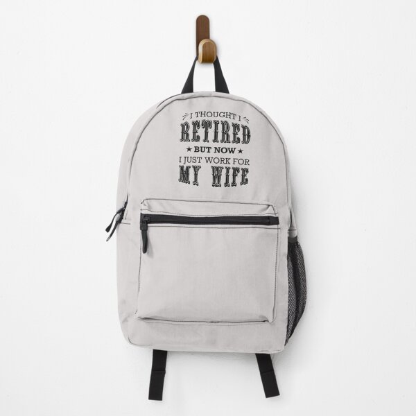 Item preview, I Thought I Retired But Now I Just Work For My Wife Funny Retirement Quote designed and sold by JooArtPrints ★★★★★.