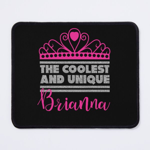 Item preview, Unique girl sweet woman friend girlfriend Brianna name designed and sold by Thestarrysky.