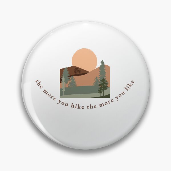 Item preview, The More You Hike The More You Like designed and sold by behappyshirts.