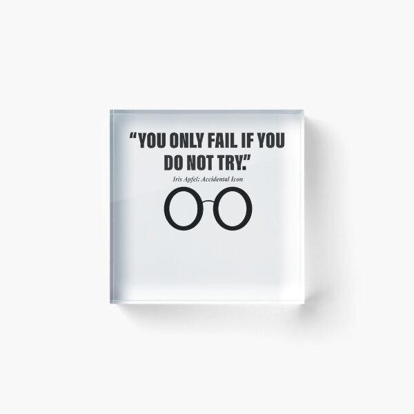 Item preview, Iris Apfel - Iris Apfel inspired - You Only Fail if You Do Not Try designed and sold by OrlandoUnique.