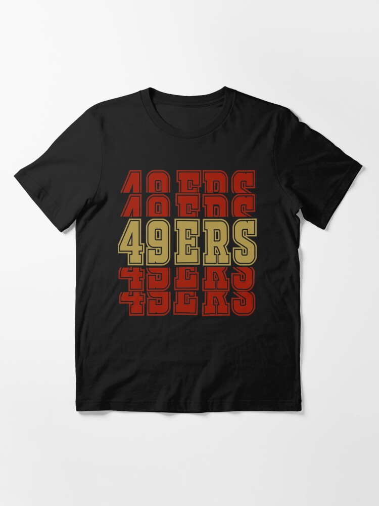 49 ers - 49ers logo - 49ers gifts - gift idea 49ers T-Shirt