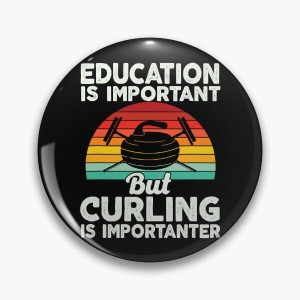 Item preview, Education Is Important But Curling Is Importanter designed and sold by levintere.