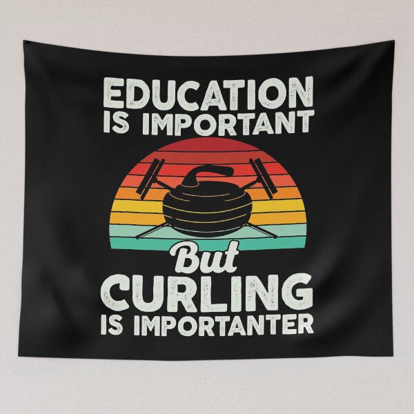 Item preview, Education Is Important But Curling Is Importanter designed and sold by levintere.