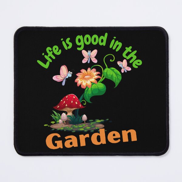 Item preview, Life is Good in the Garden Design designed and sold by CreativNode.