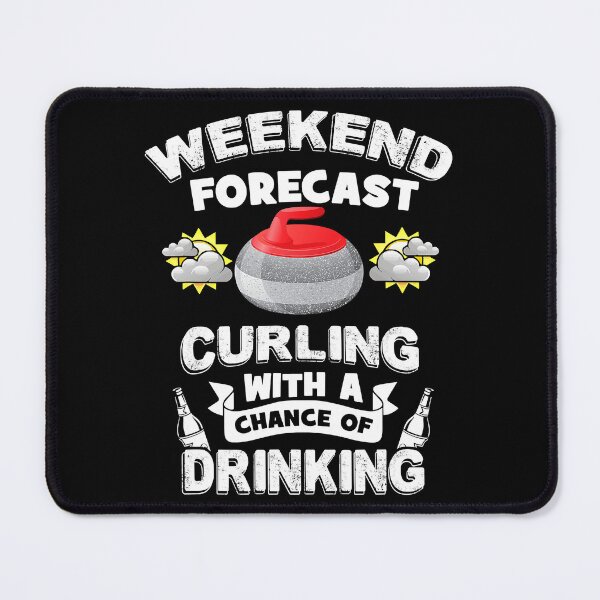 Item preview, Weekend Forecast Curling With A Change Of Drinking designed and sold by levintere.