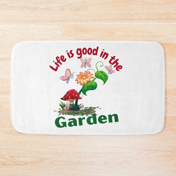 Item preview, Life is Good in the Garden Design on a white background designed and sold by CreativNode.