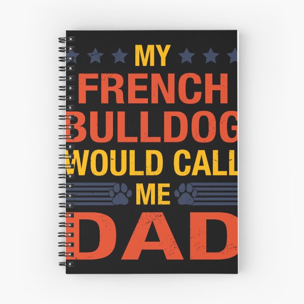 Item preview, French Bulldog Dad Quote Fathers Day Funny Puppy Dog Lover designed and sold by RJ-Art.