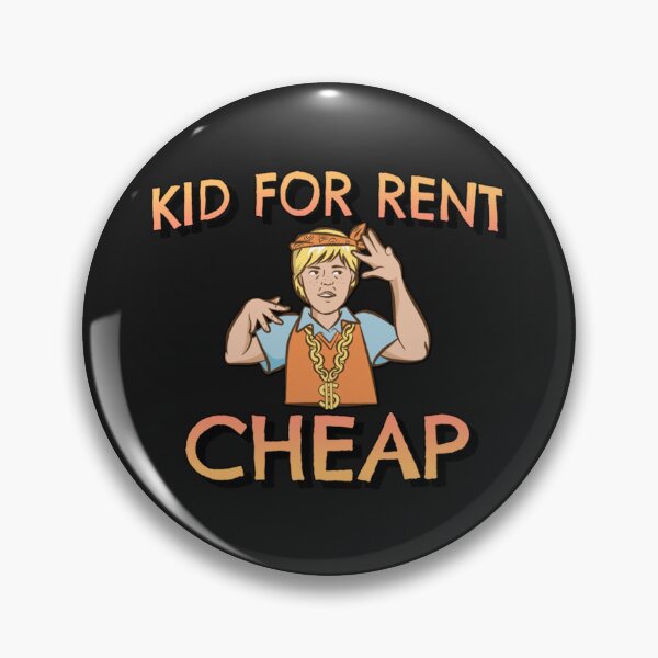 Item preview, Kid For Rent Cheap  Just Kidding Funny Youth or Adult Sarcastic Gangster     designed and sold by WalkingInNatt.