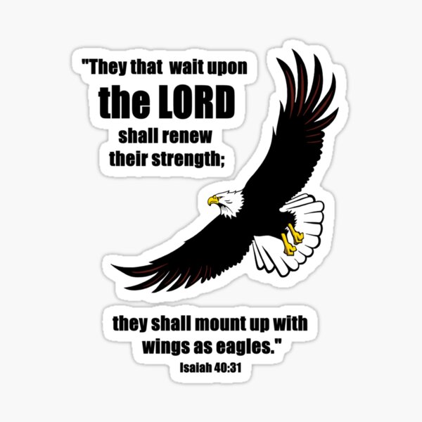"Mount up with wings as eagles Isaiah 4031 Classic TShirt" Sticker by