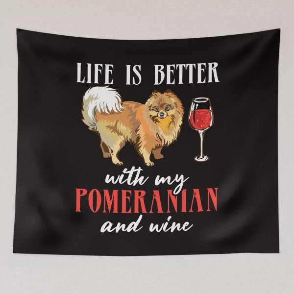 Item preview, Life Better With Pomeranian Wine Pommy Pom German Spitz Pet designed and sold by TomGiantDesigns.