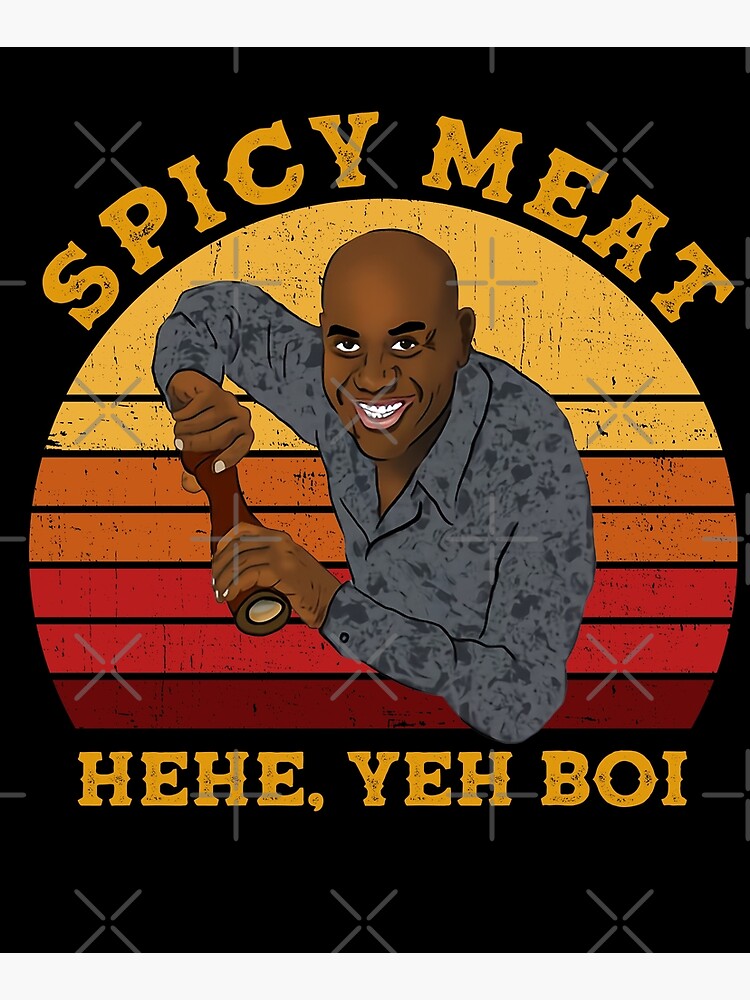 "Ainsley Harriott Spicy Meat Hehe Yeh Boi" Poster for Sale by VWKLAS