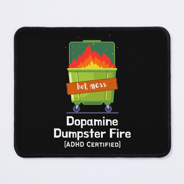 Item preview, ADHD - Dopamine Dumpster Fire - ADHD Certified - Light on Dark designed and sold by TheBerriesADHD.
