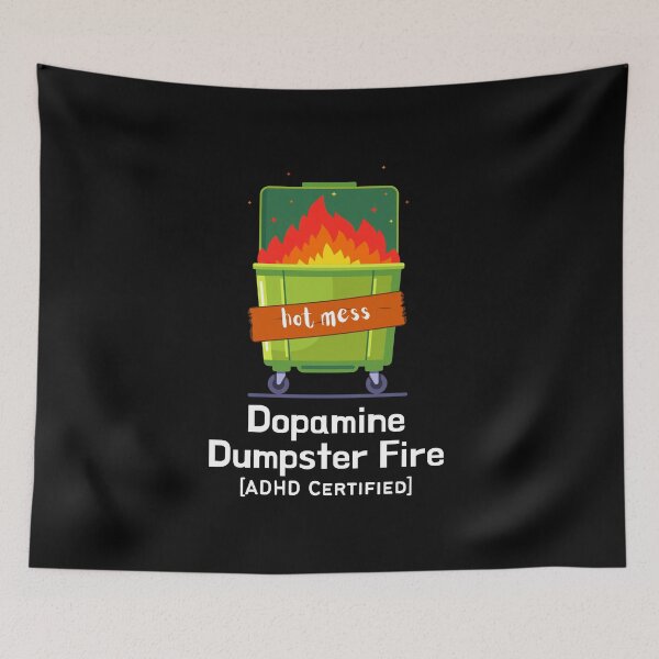Item preview, ADHD - Dopamine Dumpster Fire - ADHD Certified - Light on Dark designed and sold by TheBerriesADHD.