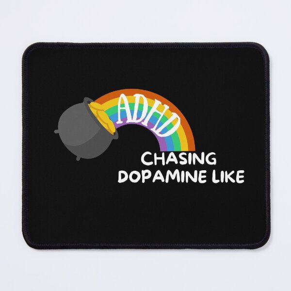 Item preview, ADHD - Chasing Dopamine like Gold at the end of the Rainbow - Light on Dark designed and sold by TheBerriesADHD.