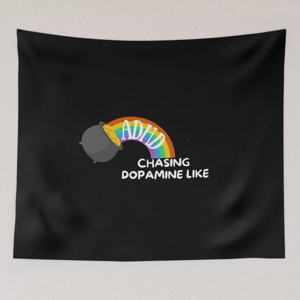 Item preview, ADHD - Chasing Dopamine like Gold at the end of the Rainbow - Light on Dark designed and sold by TheBerriesADHD.