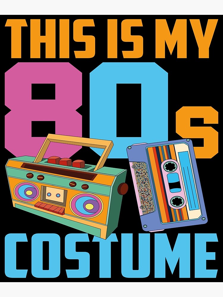 Retro S Music Cassettes S Lover Party Funny Costume S Poster By Bestshirtdesign Redbubble