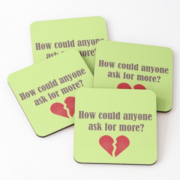 Item preview, How could anyone ask for more? designed and sold by FalconLifeStore.