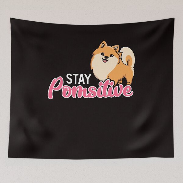 Item preview, Stay Pomsitive Pomeranian Pommy Pom Puppy German Spitz Pet designed and sold by TomGiantDesigns.
