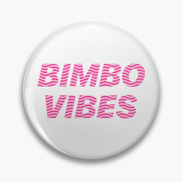 Item preview, Bimbo Vibes designed and sold by ClickForMore.