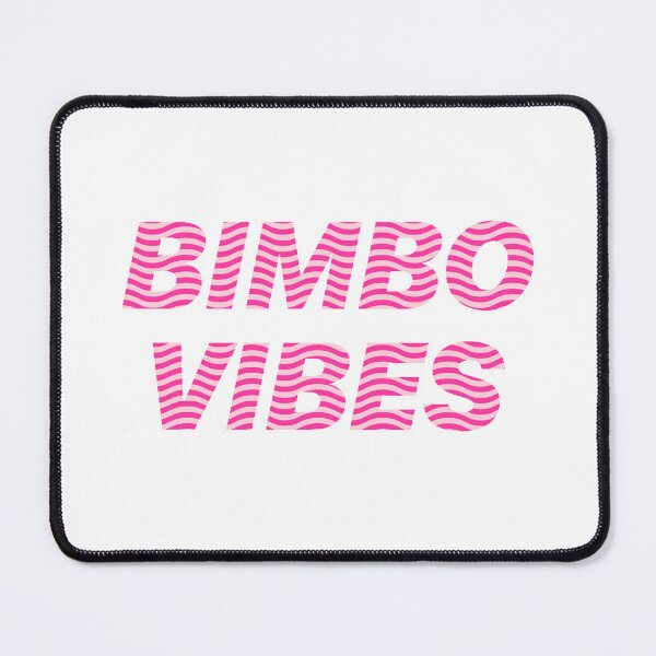 Item preview, Bimbo Vibes designed and sold by ClickForMore.