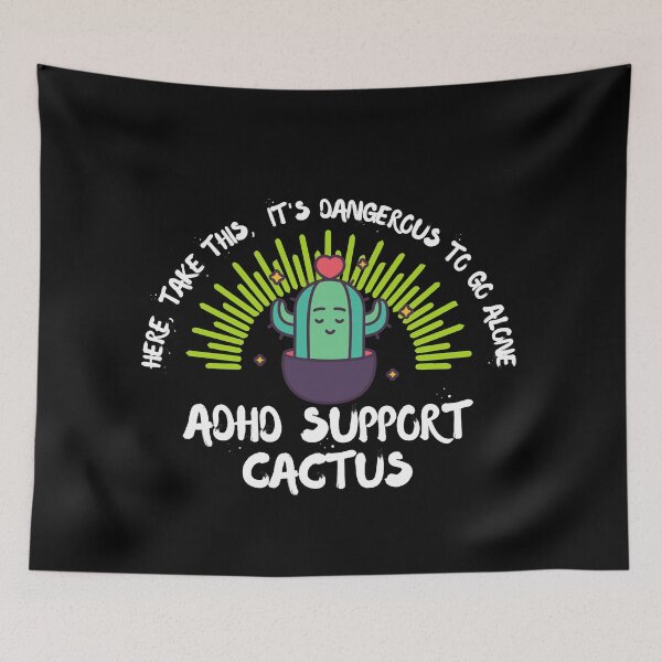 Item preview, ADHD - ADHD Support Cactus - Here, Take this, It's dangerous to go Alone - Light on Dark designed and sold by TheBerriesADHD.