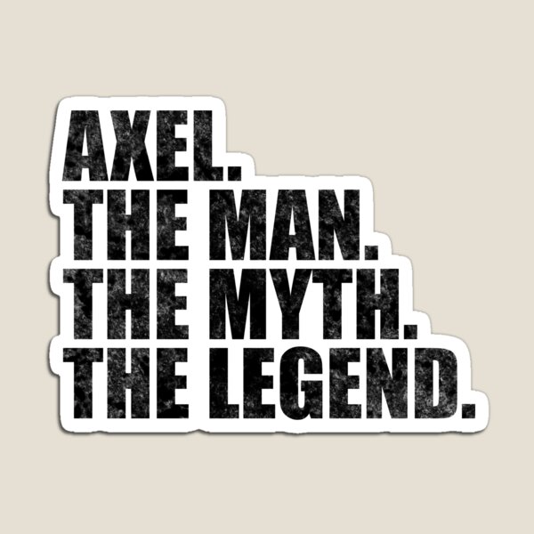 Vista previa del artículo con la obra «Axel Nombre Axel El Hombre El Mito La leyenda», diseñado y vendido por Teelogic.