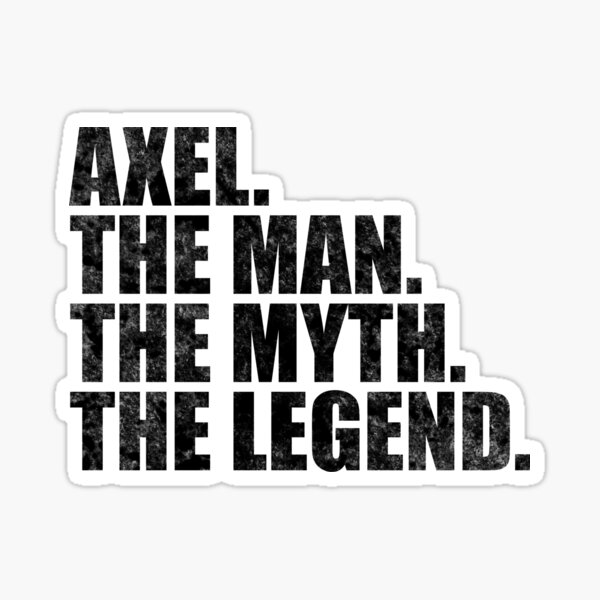Vista previa del artículo con la obra «Axel Nombre Axel El Hombre El Mito La leyenda», diseñado y vendido por Teelogic.