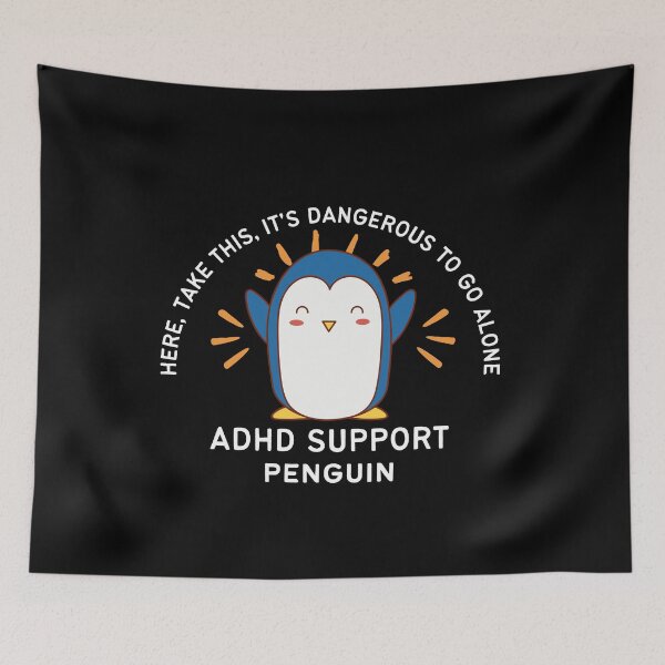 Item preview, ADHD - ADHD Support Penguin - Here, Take this, It's dangerous to go Alone - Light on Dark designed and sold by TheBerriesADHD.