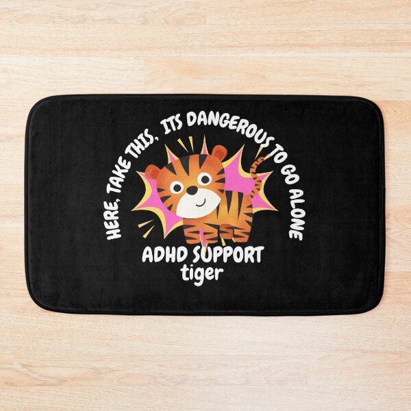 Item preview, ADHD - ADHD Support Tiger - Here, Take this, It's dangerous to go Alone - Light on Dark designed and sold by TheBerriesADHD.