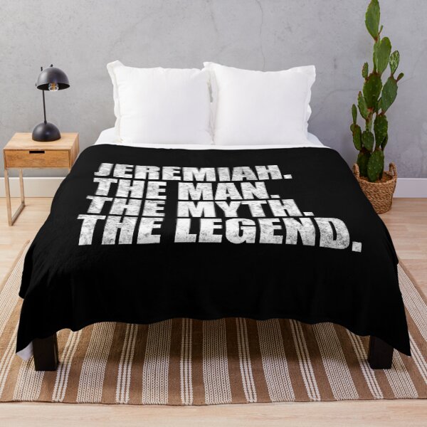 Item preview, Jeremiah Name Jeremiah The Man The Myth The legend designed and sold by Teelogic.