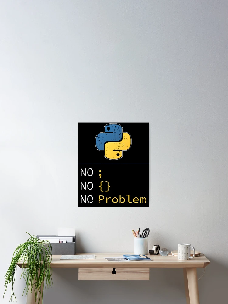 Thumbnail 2 of 3, Poster, Python No Problem Code designed and sold by deepan chandrasekaran.