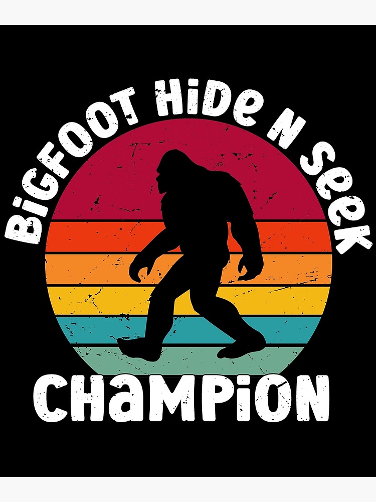 Bigfoot Hide N Seek Champion Poster For Sale By Yazidbrus Redbubble 