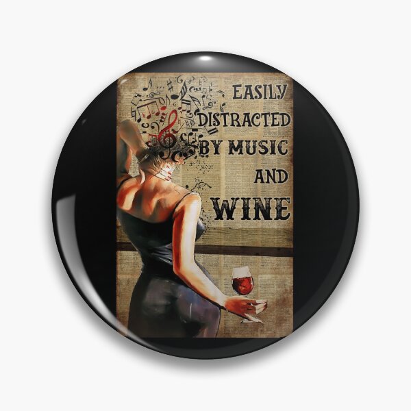 Item preview, Vintage Easily Distracted By Music And Wine Poster designed and sold by kwonwgeastepf.