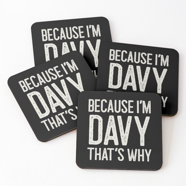 Item preview, Because I’m Davy That’s Why Funny Personalized Name designed and sold by MariosNydras.