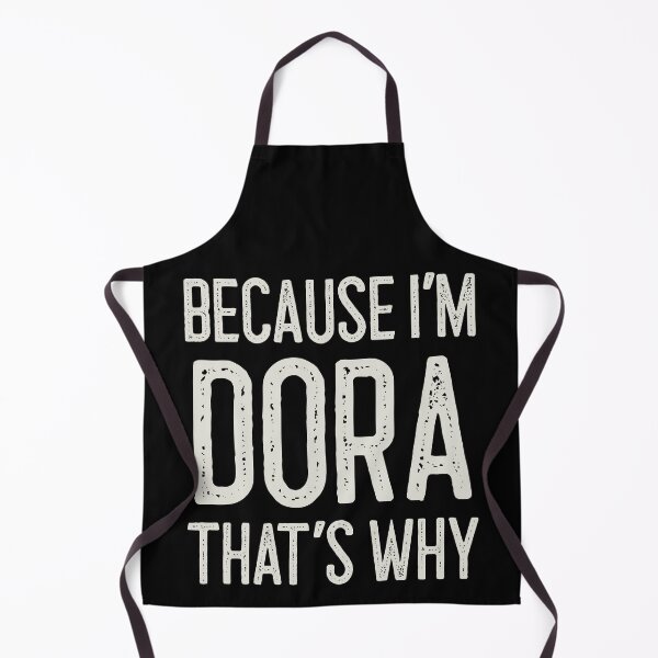 Item preview, Because I’m Dora That’s Why Funny Personalized Name designed and sold by MariosNydras.