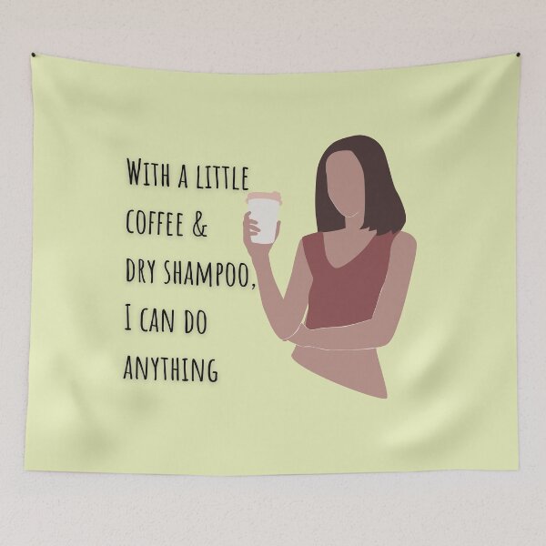 Item preview, Coffee and Dry Shampoo - I got this! designed and sold by abusygirl.