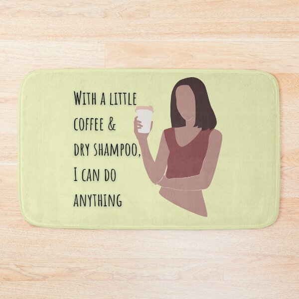 Item preview, Coffee and Dry Shampoo - I got this! designed and sold by abusygirl.