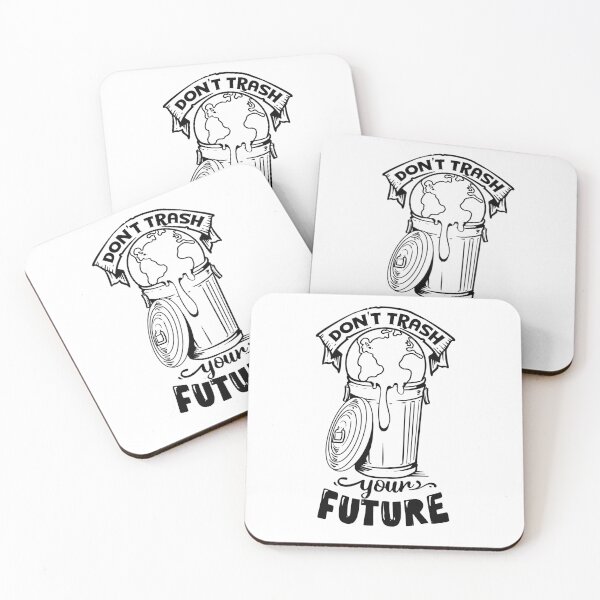 Item preview, don't trash your future - earth day designed and sold by JaMatt1983.