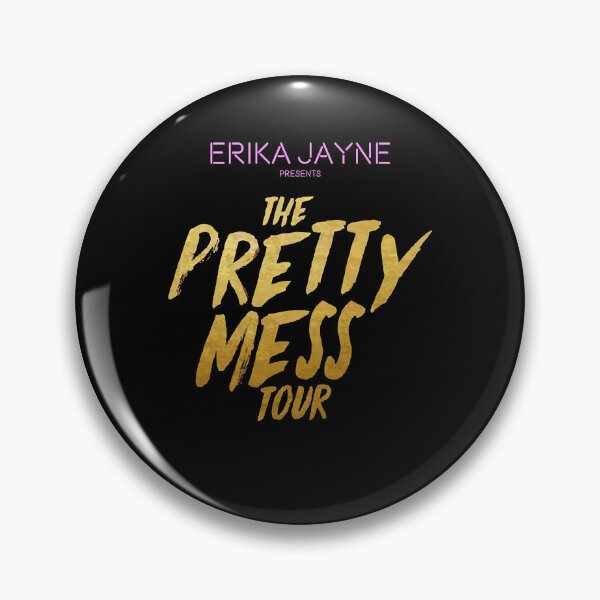 Item preview, Funny Gift For Erika Jayne The Pretty Mess Tour designed and sold by JovanBechtelar.