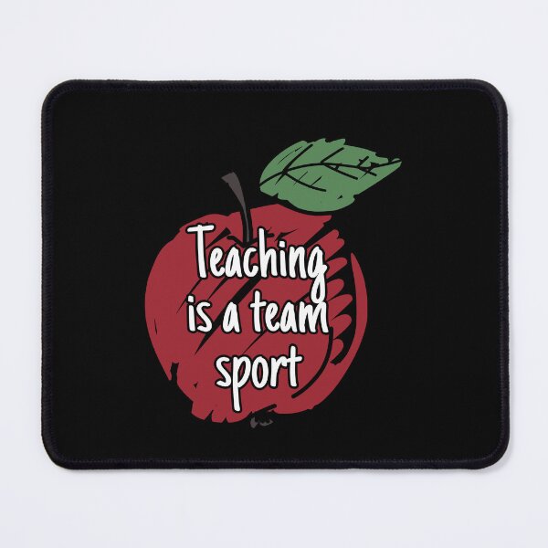 Item preview, Teaching Is A Team Sport Gift for Inspirational teacher designed and sold by catchyology.