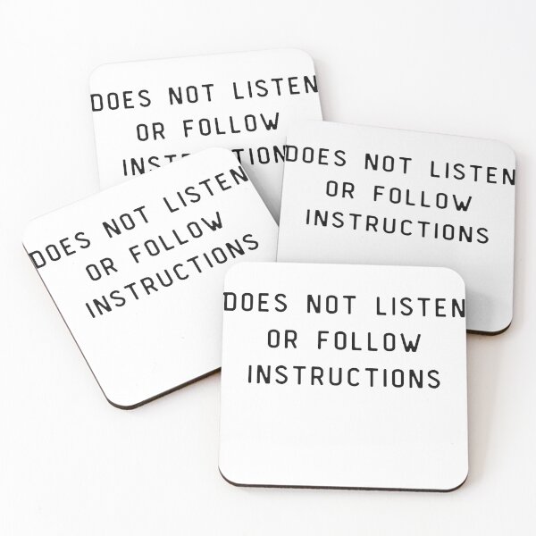 Item preview, Does not listen or follow instructions.  Funny meme or quote about not following the rules. designed and sold by Doggymadness.