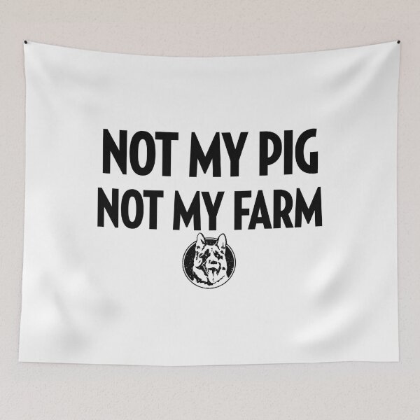Item preview, Letterkenny Not My Pig  designed and sold by raMaeGuintivano.